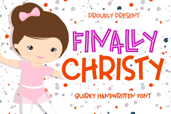 Finally Christy Font: A Campaign Review