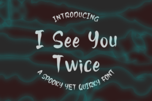 I See You Twice: A Playful Script Font for Bold Brands