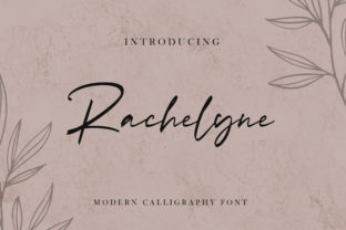 Rachelyne: A Handwritten Font for Modern Campaigns