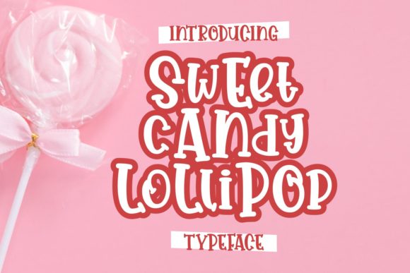 Sweet Candy Lollipop Font for Branding
